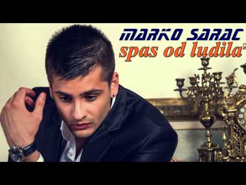 MARKO SARAC - SPAS OD LUDILA (2014)