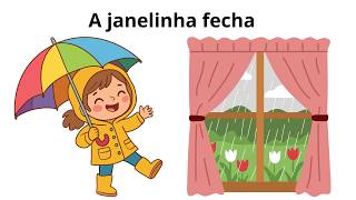 Música infantil - A janelinha fecha quando está chovendo