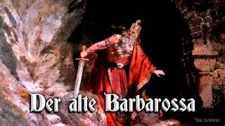 Der alte Barbarossa [German folk song][+English translation]