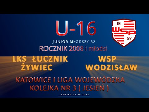 LKS  ŁUCZNIK ŻYWIEC  -  WSP WODZISŁAW ŚLĄSKI
