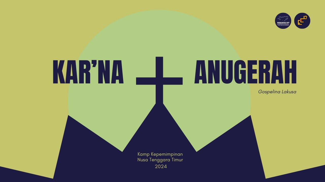 Theme Song KKNTT 2024 - Kar'na Anugerah