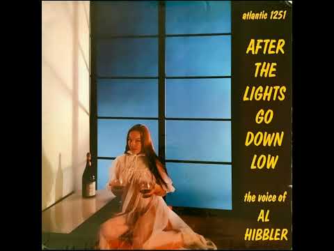 Al Hibbler – After The Lights Go Down Low (1957)(Full album)