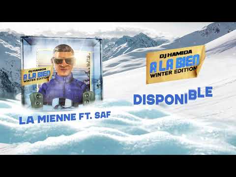 DJ Hamida feat. @SAFOfficiel  "La Mienne" (Lyric video)