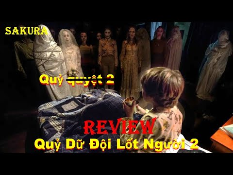 REVIEW PHIM QUỶ QUYỆT PHẦN 2 || INSIDIOUS CHAPTER 2 || SAKURA REVIEW