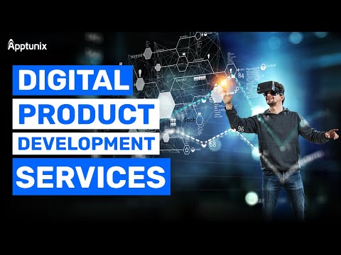 Digital Product Development Explained! | Get Insights of Digital Product Development – Apptunix