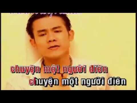 Karaoke  Chuyen Mot Nguoi Dien  Lam Quang Long