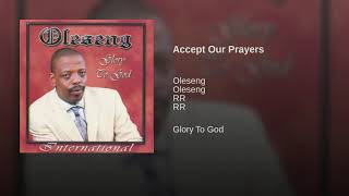 Oleseng - Accept Our Prayers (Official Audio)