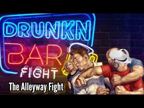 Drunkn Bar Fight| The Alleyway Fight