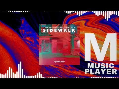 KALUMA, Martin Van Lectro & Patrick Metzker - Sidewalk