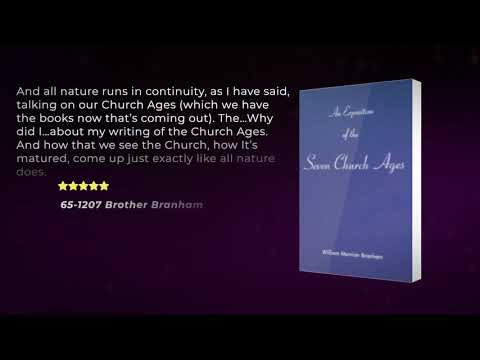 An Exposition Of The Seven Church Ages - Authenticity & 100% Accuracy _ Bro William Branham