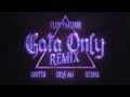 GATA ONLY REMIX Floyymenor Cris MJ Anitta Ozuna VERSION CON CRIS MJ