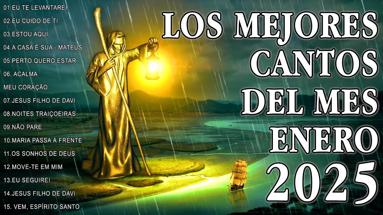 🍀LOS MEJORES CANTOS DEL MES DE ENERO 2025 🍀Alabanzas Catolicas con LeTra🍀