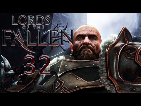 Let's Play - LORDS OF THE FALLEN - Part #32 [Deutsch/German]: Rückkehr ins Reich der Rhogar