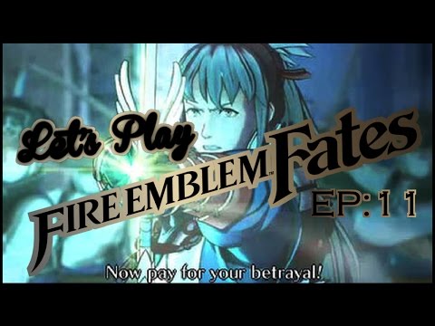 F*ck This Chapter in Particular -- Fire Emblem Fates: Conquest-- EP: 11-- Walk Through