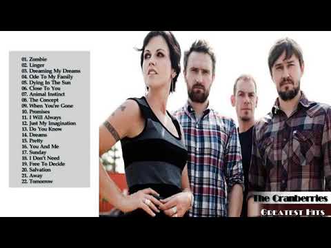 The Cranberries Greatest Hits    Best Songs Of The Cranberries Full Album 2019