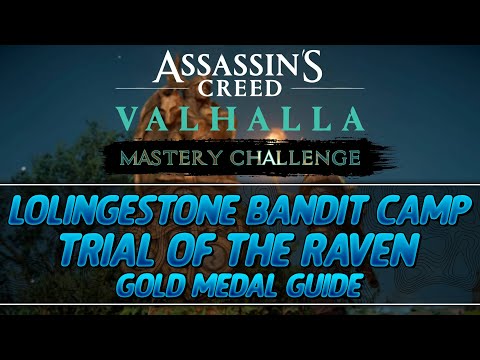 Assassin's Creed Valhalla Mastery Challenge | Lolingestone Bandit Camp Trial of the Raven Gold Medal