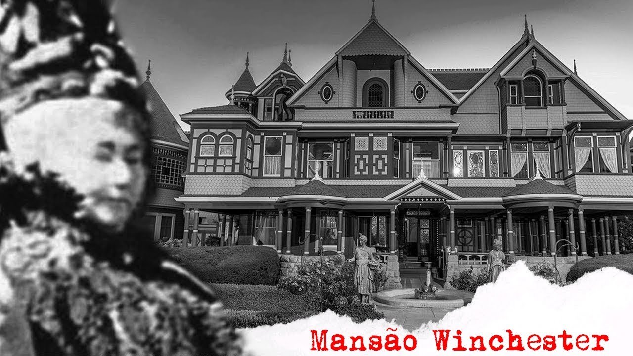 A VERDADEIRA HISTÓRIA DA MANSÃO MAL ASSOMBRADA WINCHESTER