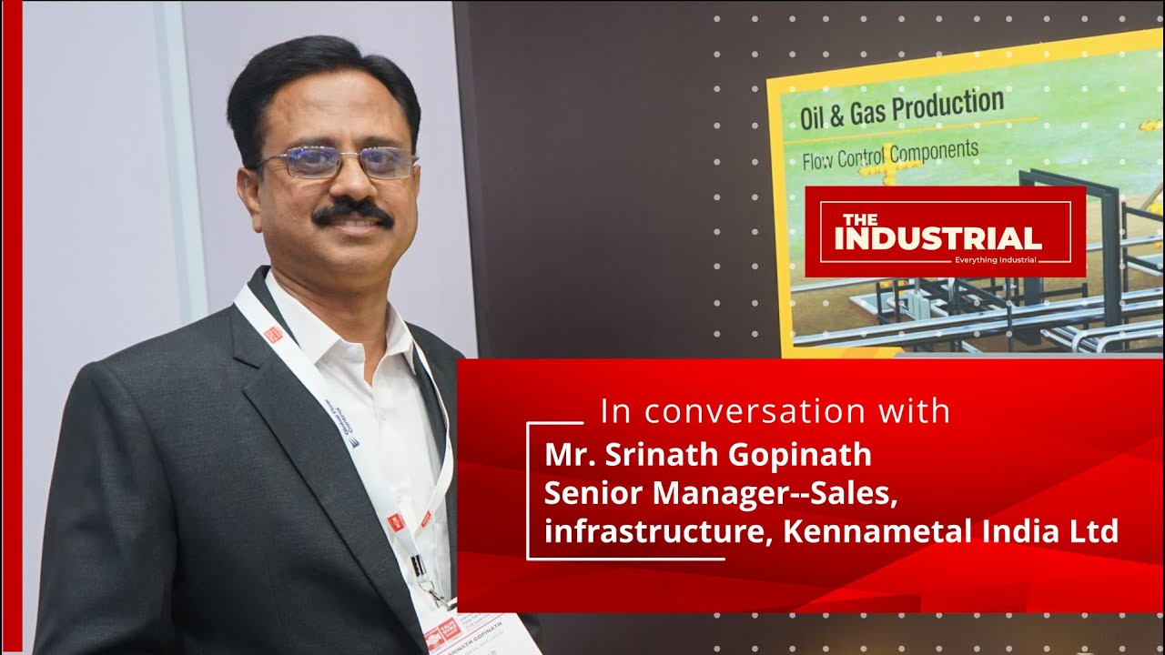 Conversation with Mr. Srinath Gopinath, Senior Manager--Sales, infrastructure, Kennametal India Ltd 