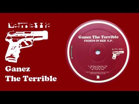 "My Town Is Burning" - Ganez The Terrible - Vendetta Sonore 05