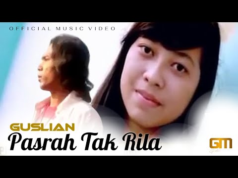 Guslian – Pasrah Tak Rila | Official Music Video (Lagu Minang Populer)