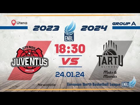Utenos Uniclub Casino - Juventus v Tartu Ulikool Maks and Moorits | Jan 24th 6:30pm| ENBLeague 23/24