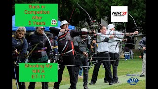 Back on Target: My Return to Archery Compeition after 5 Years with my Budget Nik'a Equipment: Part 1