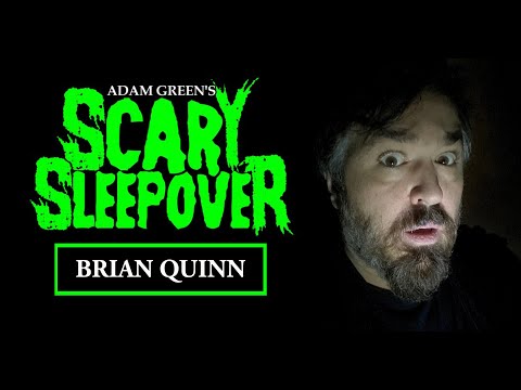 Adam Green's SCARY SLEEPOVER - Episode 3.2: Brian "Q" Quinn from IMPRACTICAL JOKERS