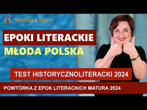 YOUNG POLAND revision of literary periods for the Polish Matura exam 2024