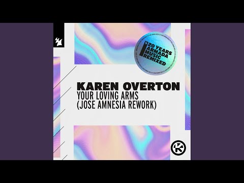Your Loving Arms (Jose Amnesia Extended Rework)