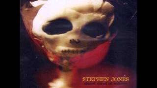 Stephen Jones - Someplace Too Faraway