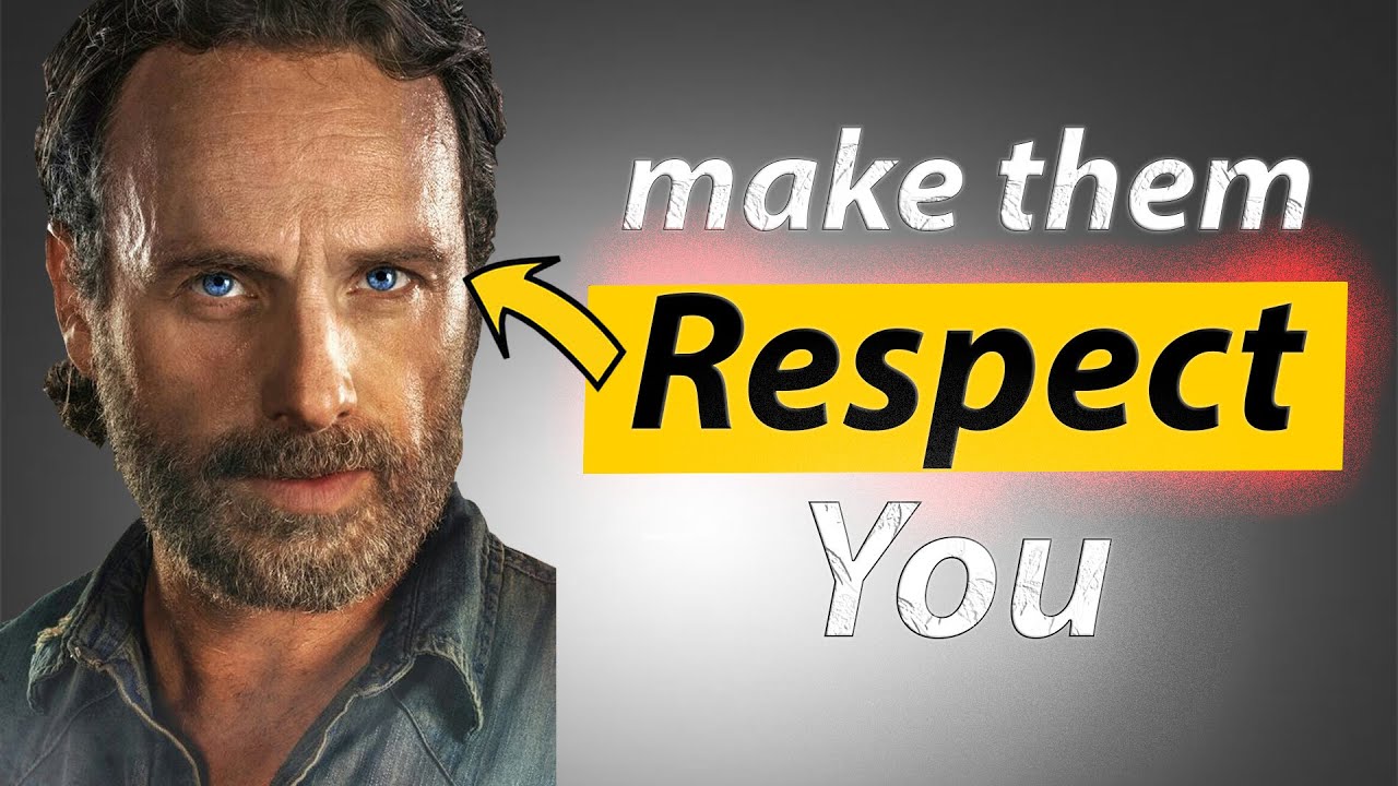 Top 5 habit that will instantly earn you respect the right way.(Rick Grimes version)