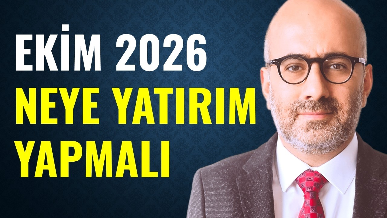 Neye Yatırım Yapmalı Ekim 2026