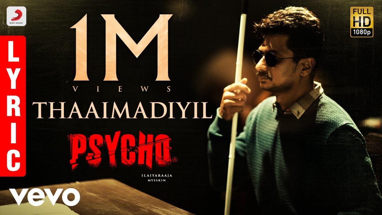 Thaaimadiyil Song Lyrics | Psycho 2020 | Kailash Kher