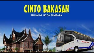 Download lagu CINTO BAKASAN - UCOK SUMBARA (LIRIK) mp3 Download lagu CINTO BAKASAN - UCOK SUMBARA (LIRIK) mp3