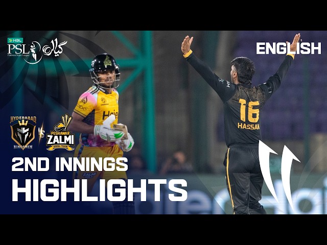 2nd Innings Highlights | Hyderabad Kingsmen vs Peshawar Zalmi | English | M 15 | HBL PSL 11 | MZB1K