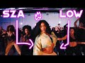 SZA Low Fullout Cortland Choreography
