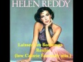 Helen Reddy Laissez Les Bontemps Rouler (Low Calorie EarCandy Mix)