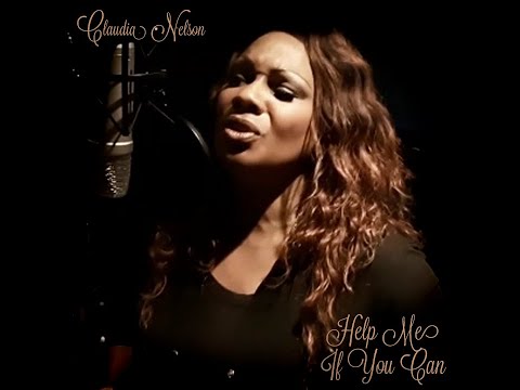 Claudia Nelson - Help Me If You Can (((( NEW Music Video!))))