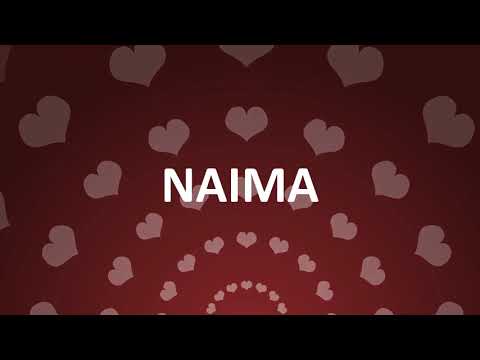 HAPPY BIRTHDAY NAIMA