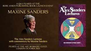 Maxine Sander live Q&A | The Alex Sanders Lectures – Rose Ankh Publishing