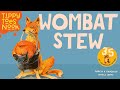 Wombat Stew By Marcia K Vaughn A Read Aloud Read Along Story By Tippy Toes Nook