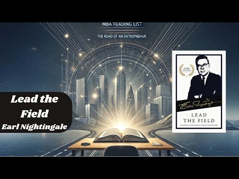 Day 97 - Lead the Field by Earl Nightingale