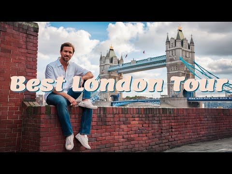 Why This Tour of London is the Best