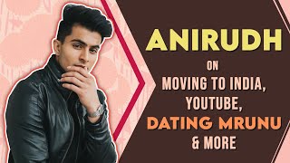 Anirudh Sharma Moving To India, Youtube, Dating Mrunu, Damnfam’s yah It & More video