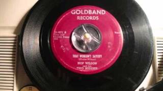 Hop Wilson and His Two Buddies - That wouldn't satisfy