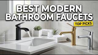 TOP 5 Best Modern Bathroom Faucets 2026 | Budget Modern Bathroom Faucets That Look Expensive