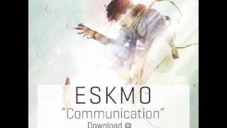 ESKMO "Communication" (Ninja Tune)