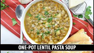One-Pot Lentil Pasta Soup | Heart-Healthy 40 Minute Recipe