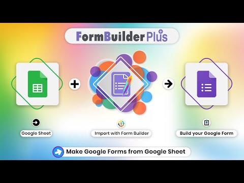 How to make Google Forms from Google Sheets without copy paste? - Form Builder Plus