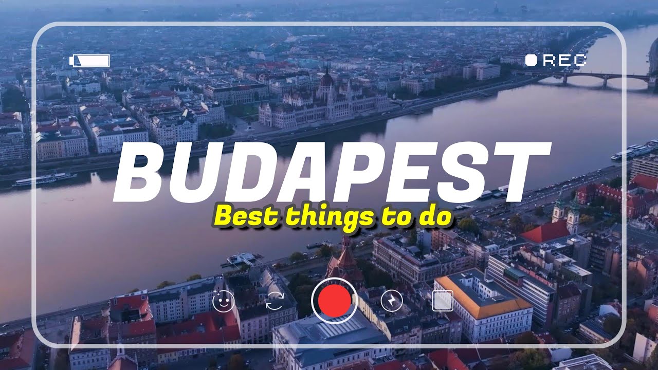 TOP 11 things to do in BUDAPEST | Hungary